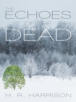 cover image of The Echoes of the Dead